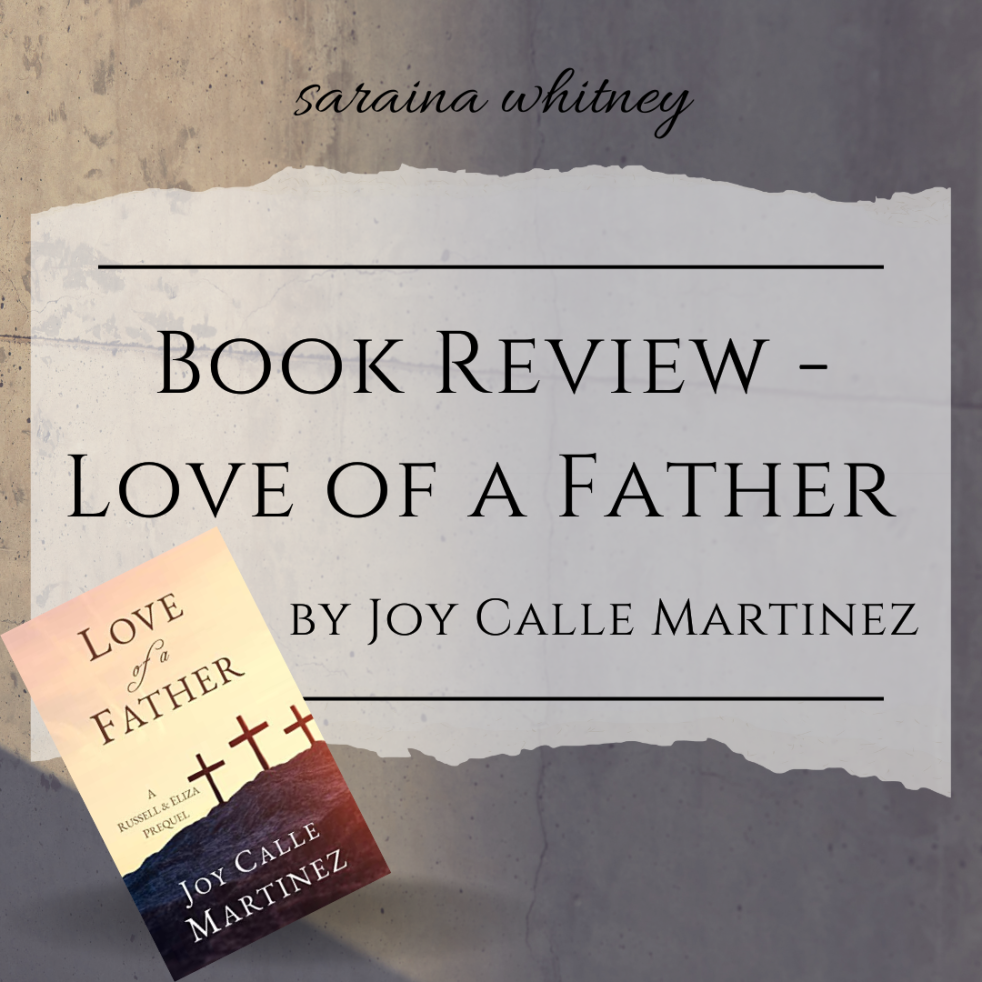Book Review – Love of a Father (this story broke me)